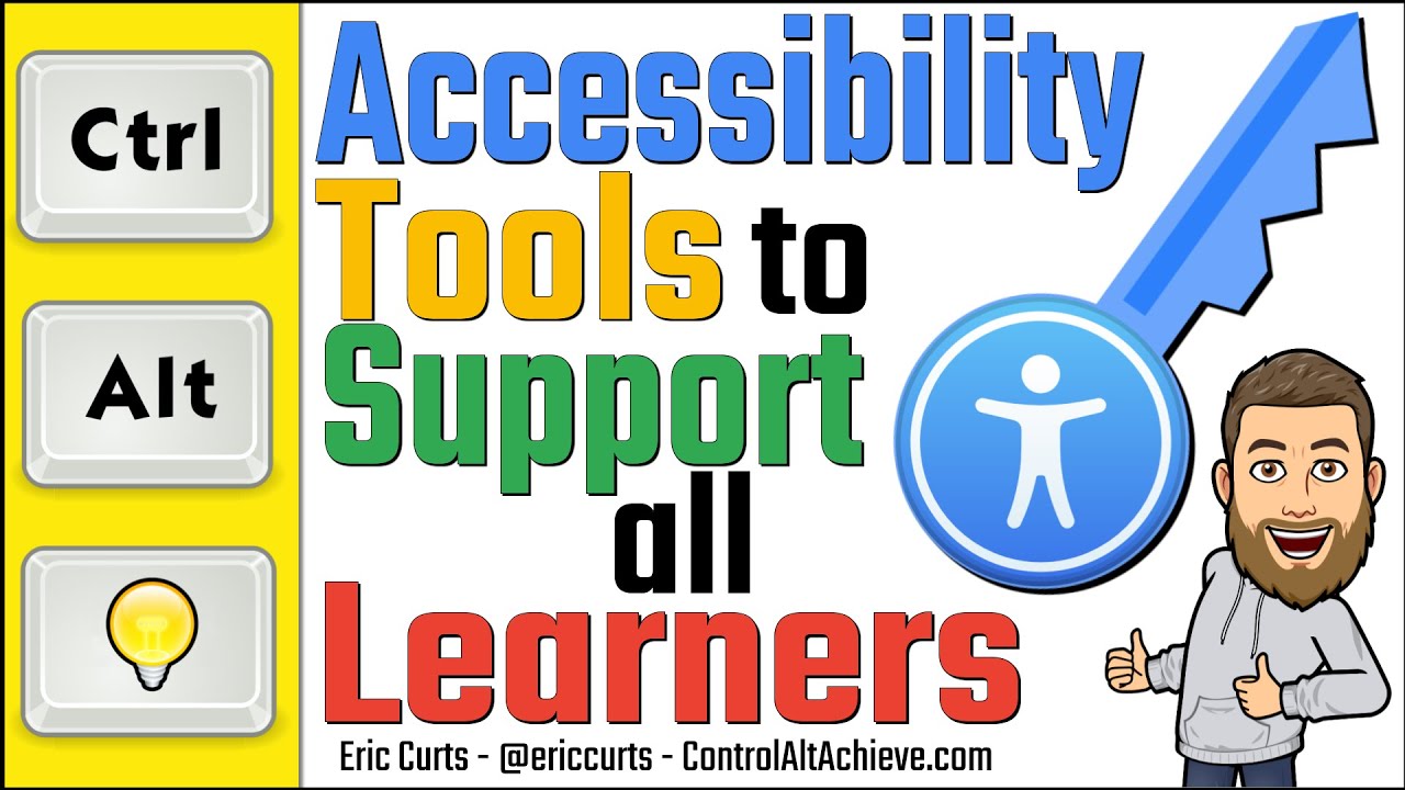 Accessibility Tools to Support all Learners