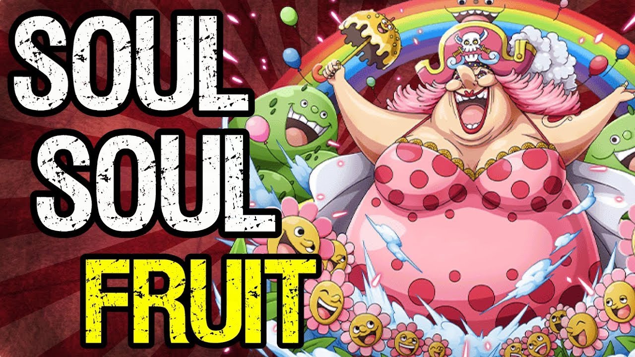 Big Mom's Soul-Soul Fruit Explained!
