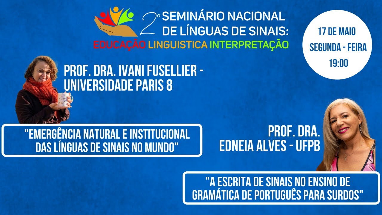ABERTURA: Seminário Nacional de Línguas de Sinais