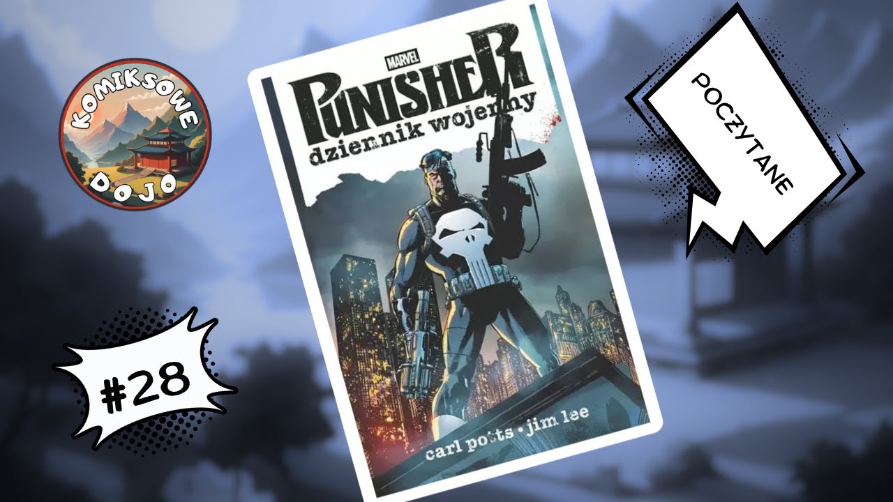 Poczytane #28 - Punisher Dziennik Wojenny [Egmont]
