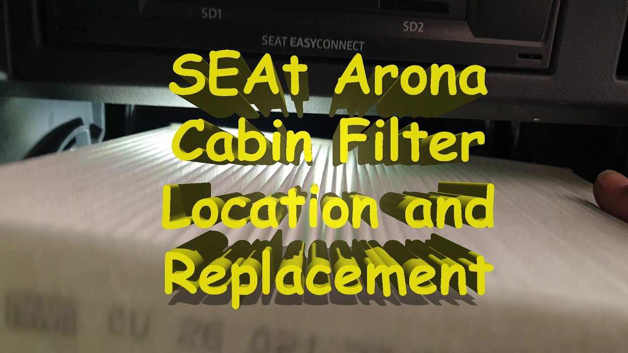 Seat Arona pollen filter location and change