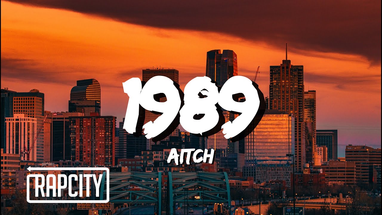 Aitch - 1989 (Lyrics)
