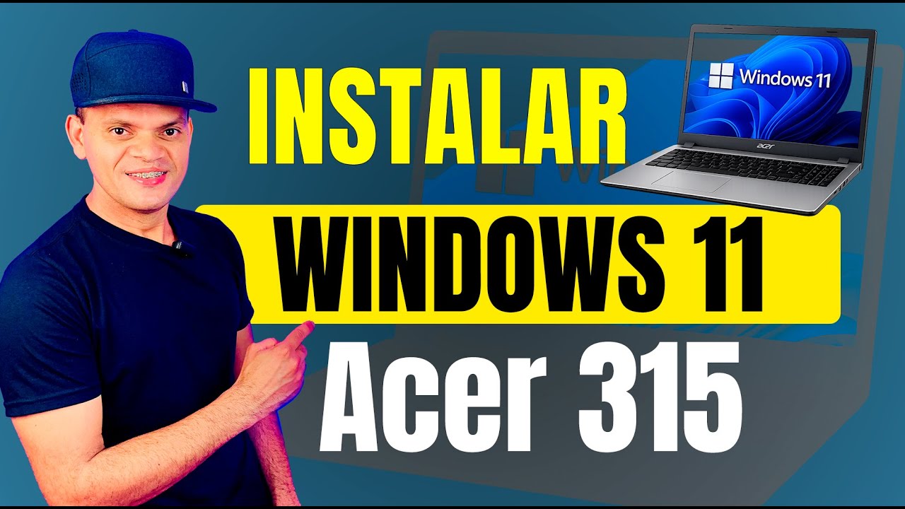 Como Instalar o Windows 11 no Notebook Acer Aspire A315