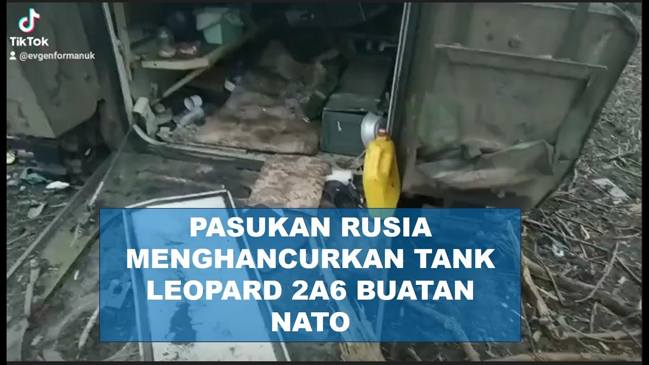 PASUKAN RUSIA MENGHANCURKAN TANK LEOPARD 2A6 NATO