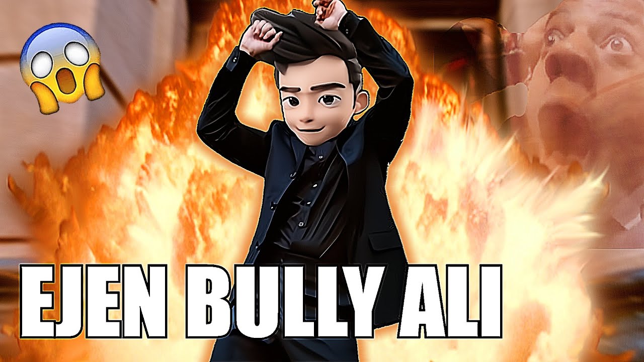 EJEN ALI MEMES (Bully Ali)