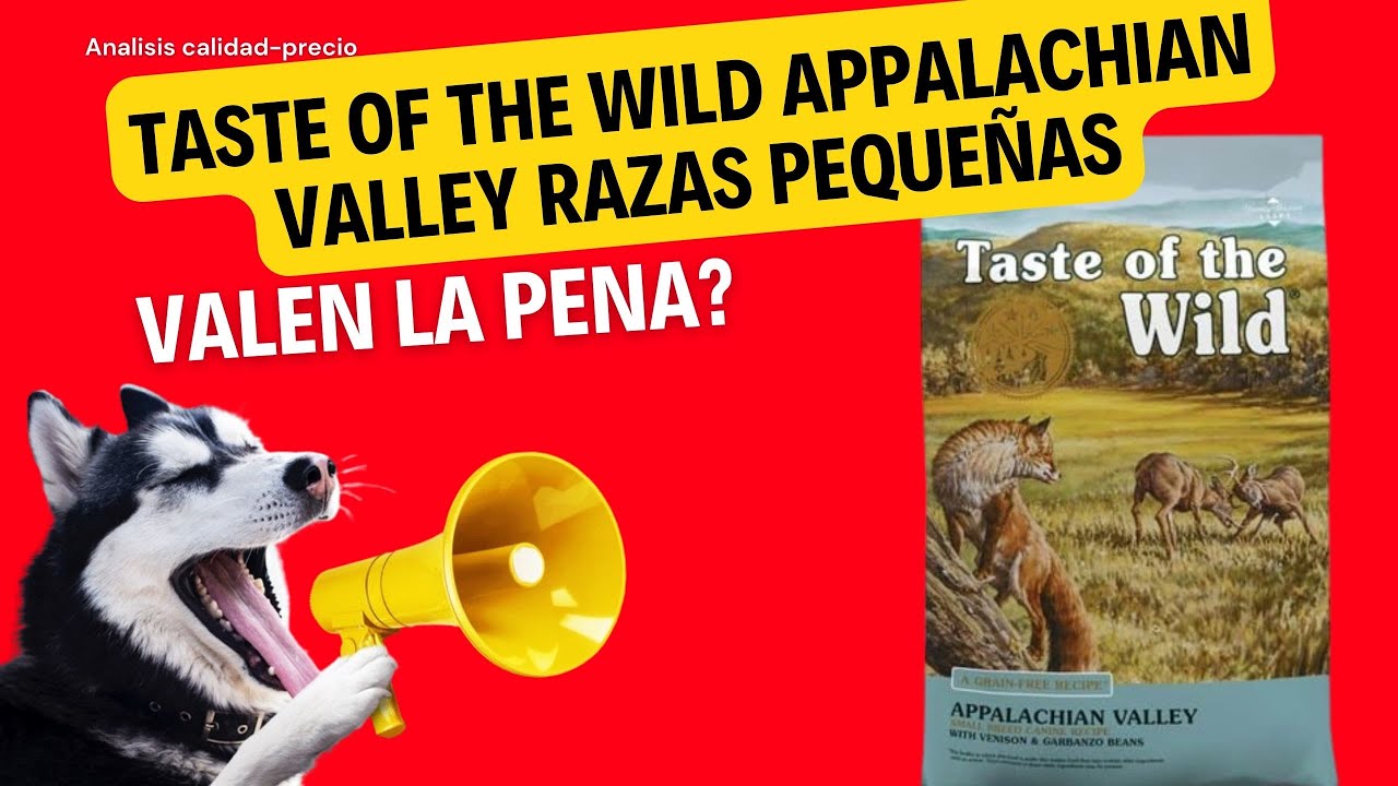 Análisis de alimento para perro: Taste Of The Wild Appalachian Valley Razas Pequeñas