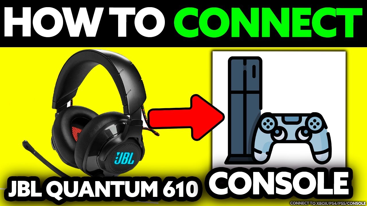 How To Connect JBL Quantum 610 to XBOX, PS4, PS5, Console (2025)