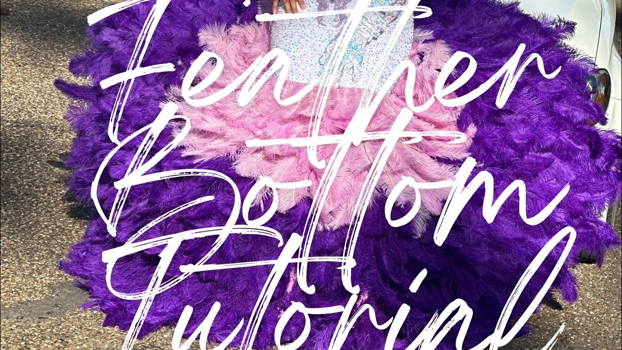 Feather Bottom Tutorial (Prom)