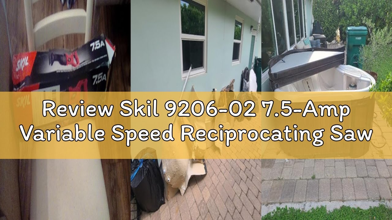 Review Skil 9206-02 7.5-Amp Variable Speed Reciprocating Saw