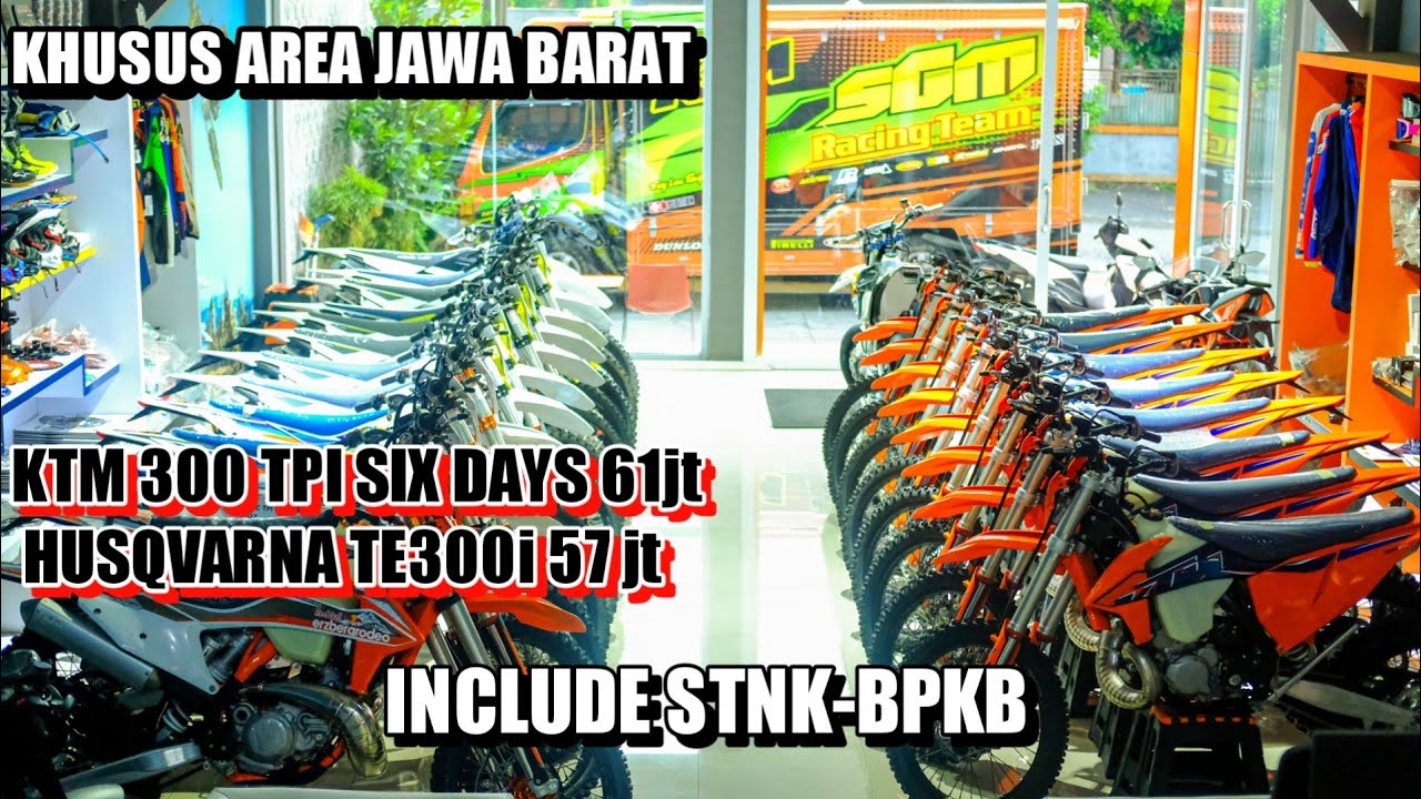 SPECIAL BUAT AREA JAWA BARAT NEW KTM 300 EXC TPI SIX DAY-HUSQVARNA TE300i 2022