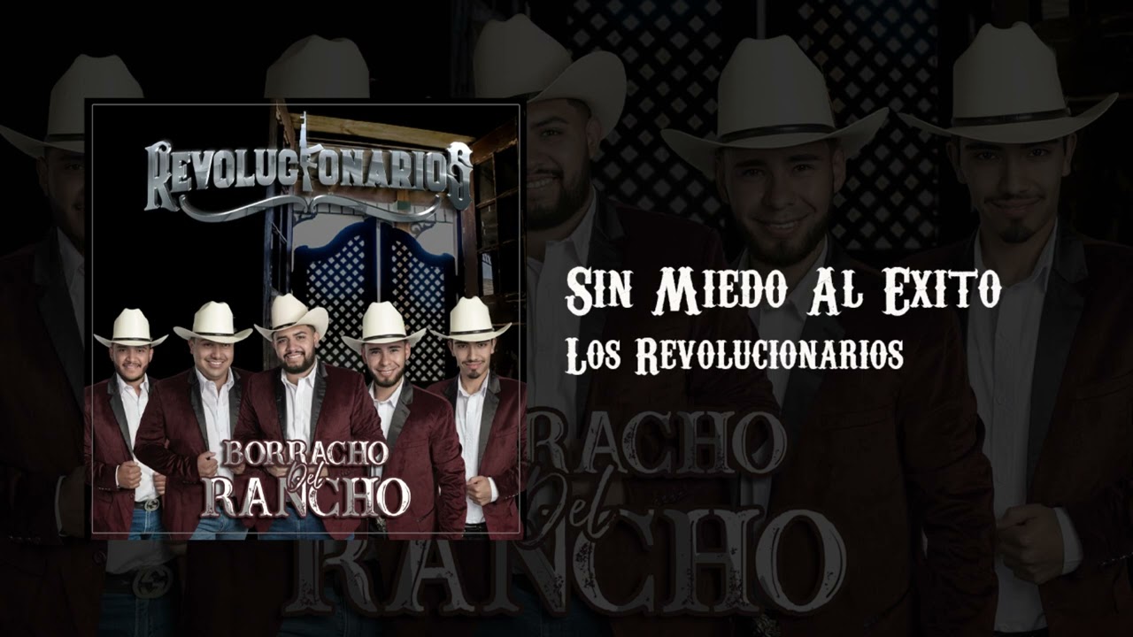 Sin Miedo Al Exito - Los Revolucionarios