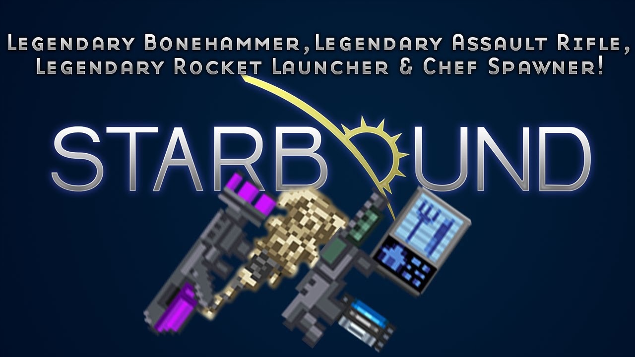 [Starbound Coordinates] Three Legendary Weapons & a Chef Spawner! (X Sector)