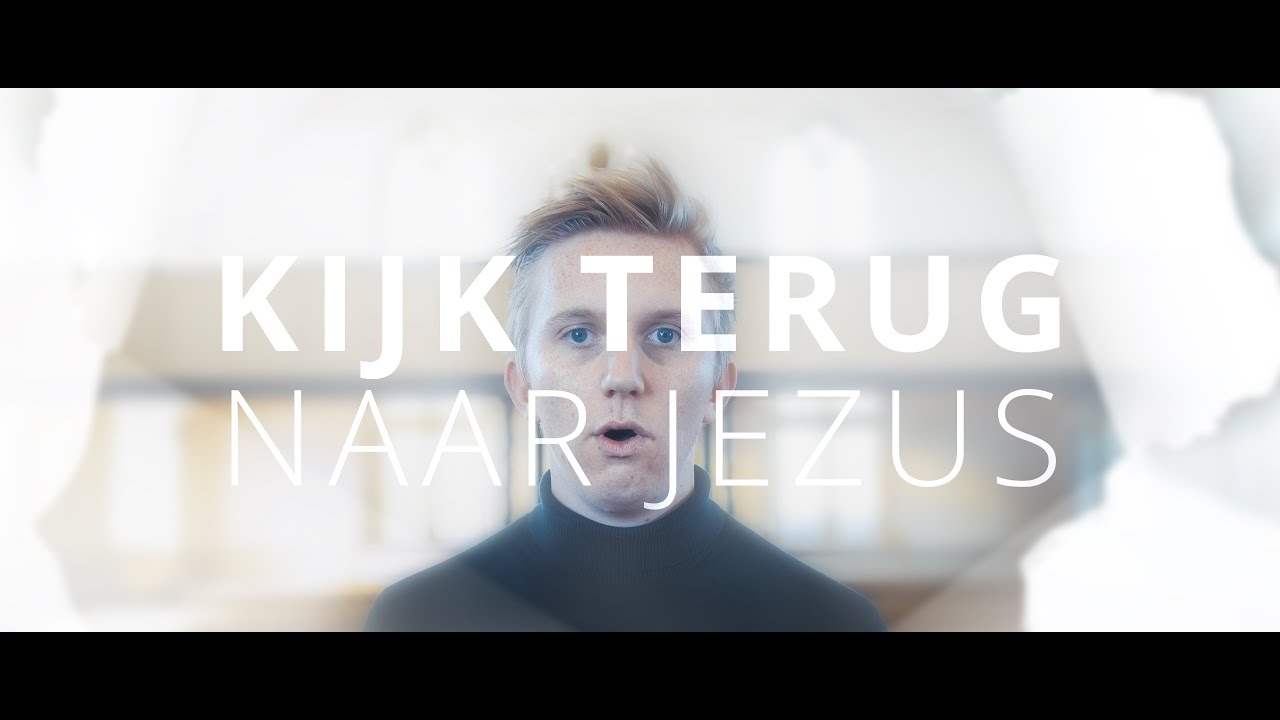 Kijk terug naar Jezus | ft. Herrald, Leonard & Roelof Jan (Prod. David van der Toorn)