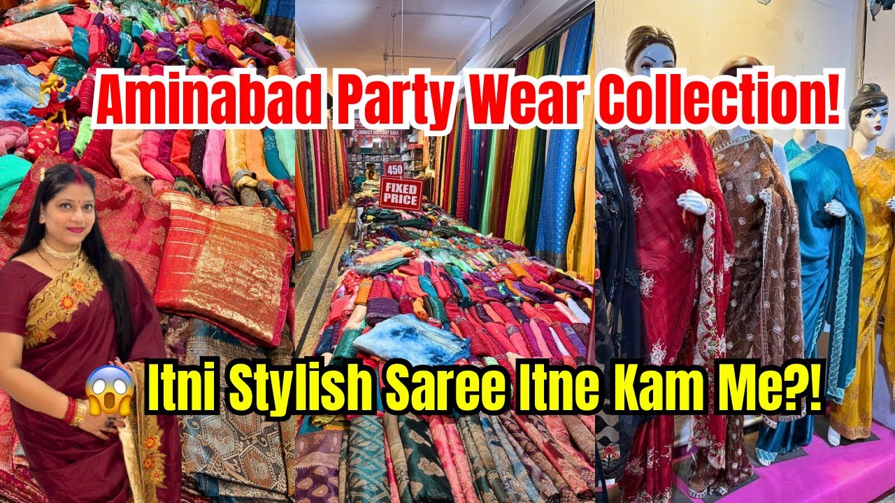 🎀 Lucknow Aminabad Party Wear Saree Collection 💃 Budget Range!
