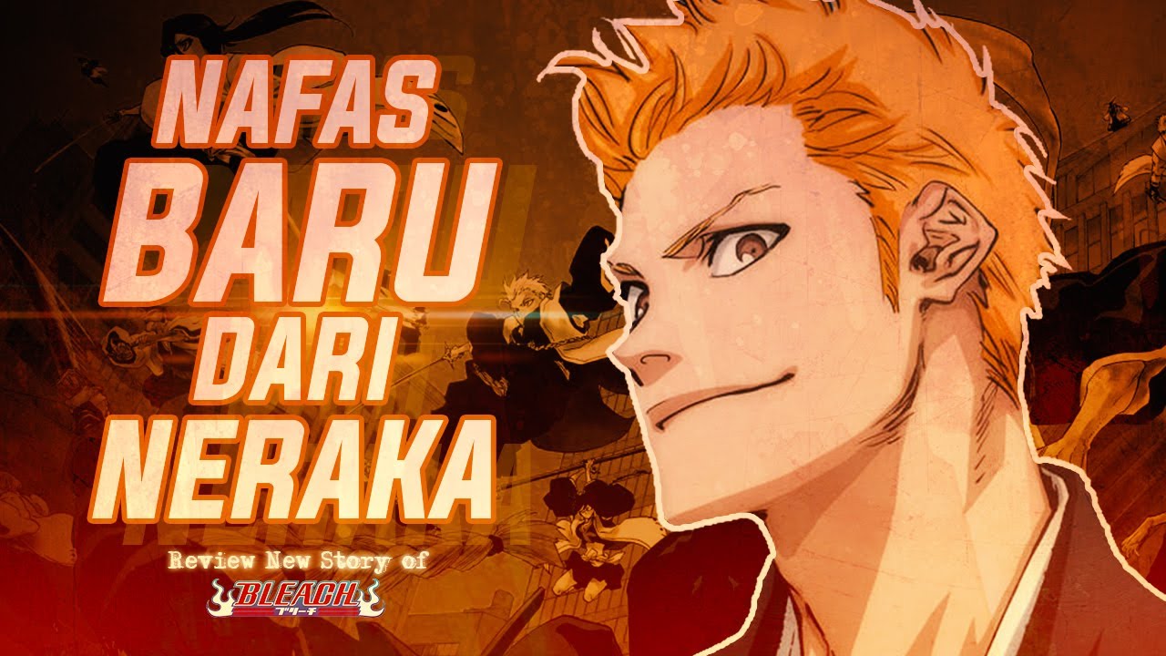 CERITA BARU MENUJU ARC NERAKA | Review Bleach 2021 : No Breathes From Hell