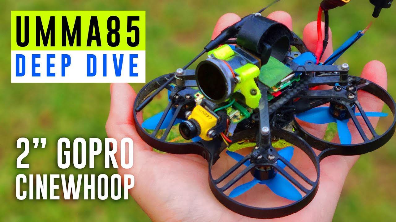 Umma85 GoPro 2inch Deep Dive - The Next Evolution of Cinematic FPV - Build + Betaflight setup