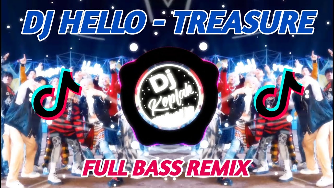 DJ HELLO - TREASURE (FULL BASS REMIX) TIK TOK VIRAL 2022 | BY DJ KOPLAK