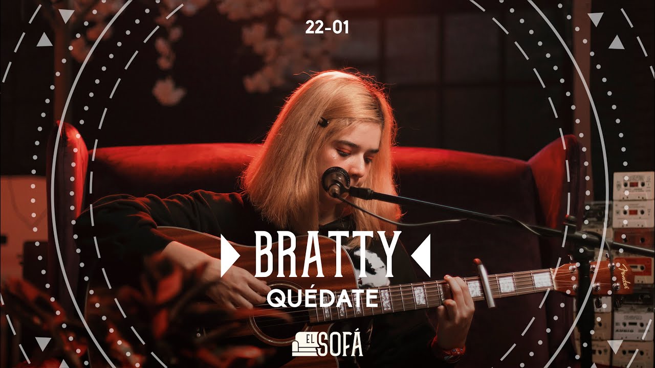 Bratty - Quédate (En vivo desde El Sofá de Mara & Co.)