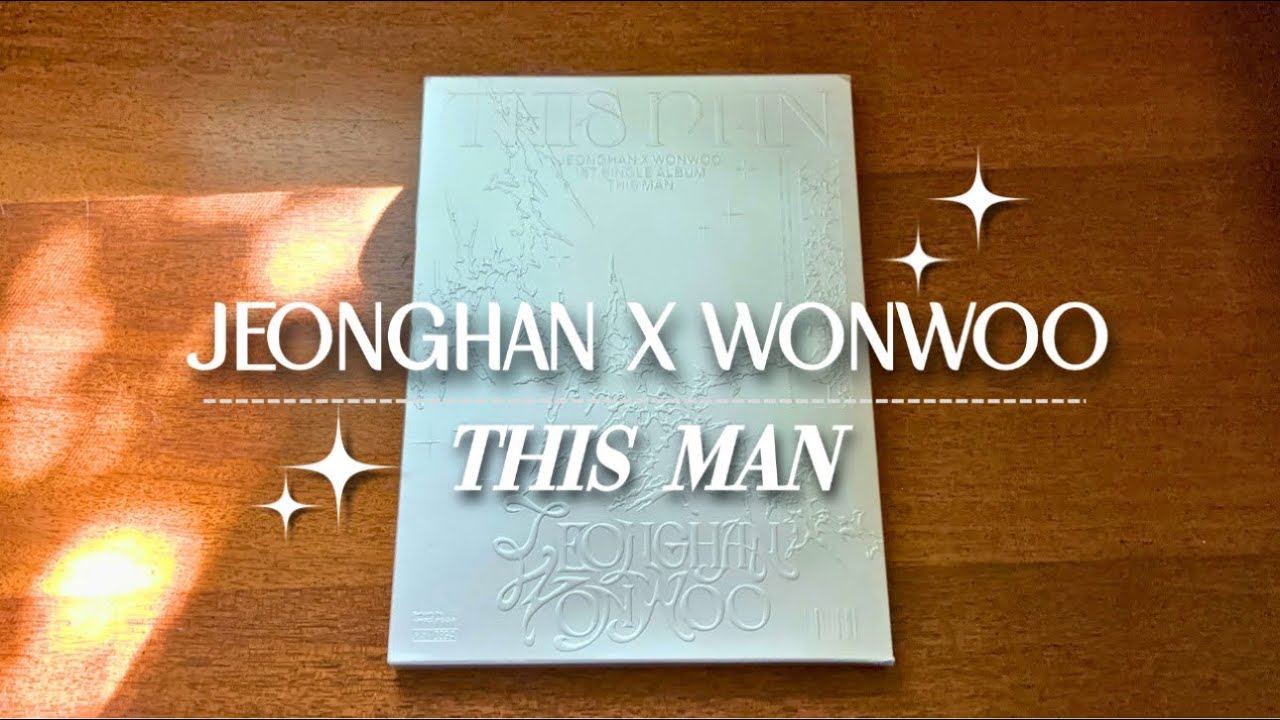 ✧ Unboxing JXW (JEONGHAN & WONWOO) - THIS MAN ALBUM ! || 정한 X 원우 - THIS MAN (세븐틴) 앨범 언박싱 ! ₊˚⊹♡