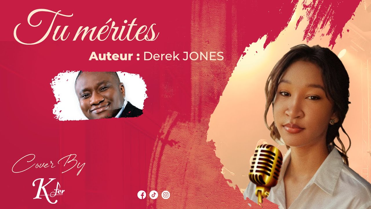 ► KFER | Derek Jones -Tu  mérites | Official Cover