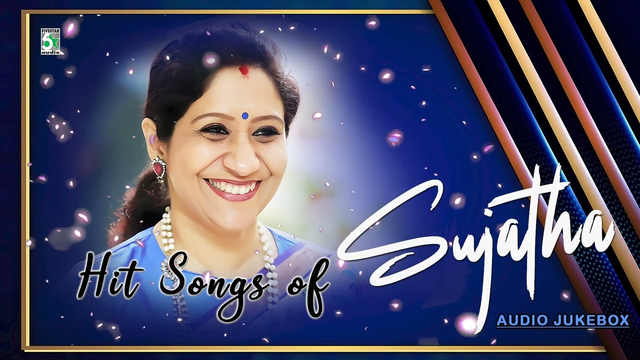 ✨Hit Songs of Sujatha | Super Hit Popular Audio Jukebox