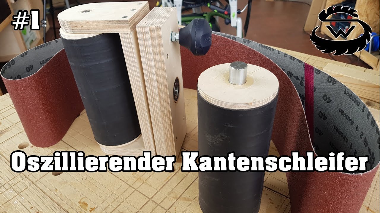 Oszillierenden Kantenschleifer Selber Bauen | Oscillating Edge Sander DIY | #Part 1