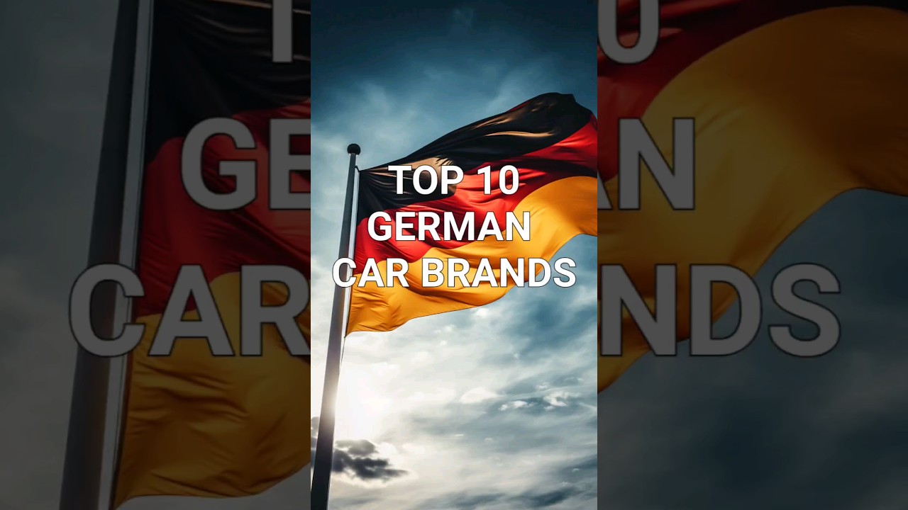 TOP GERMAN CAR BRANDS