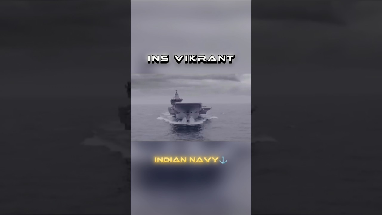 INS VIKRANT 🔱📈 Indian Navy #shorts #motivation #navy