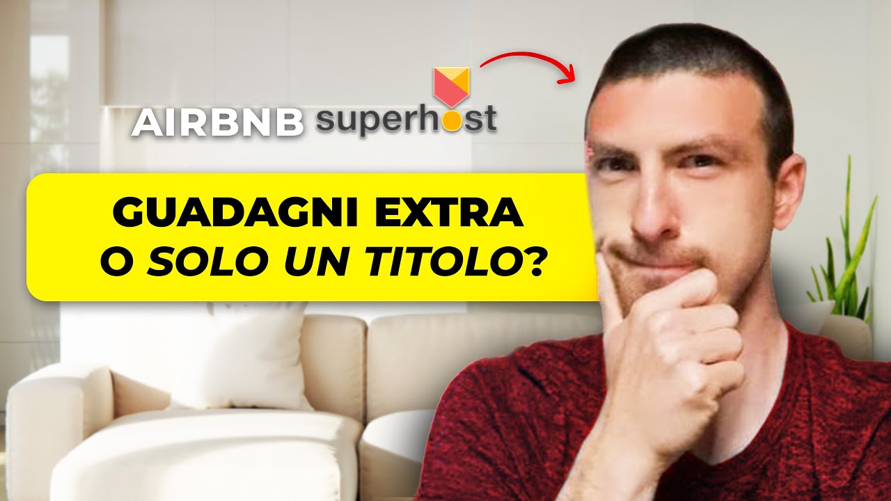Pi&ugrave; Prenotazioni quando si diventa Superhost Airbnb?