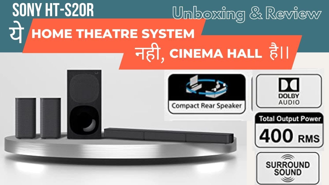 SONY HT-S20R Dolby Audio Home Theatre System | Unboxing, Features, Setup and Sound Testing