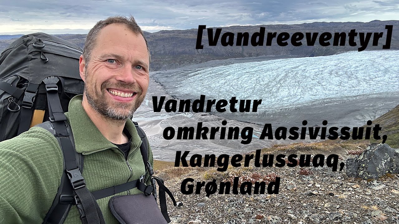 Vandretur omkring Aasivissuit, Kangerlussuaq, Grønland