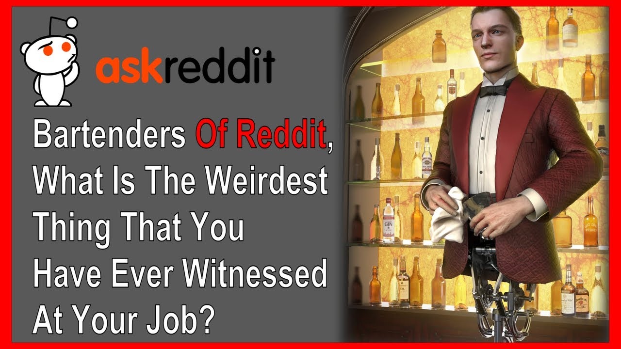 Bartenders Of Reddit, What Is Your Weirdest Story? (r/AskReddit) #Shorts