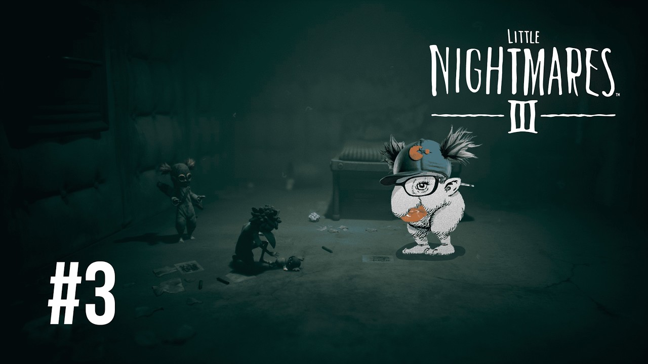 npugypb играет в Little Nightmares III #3