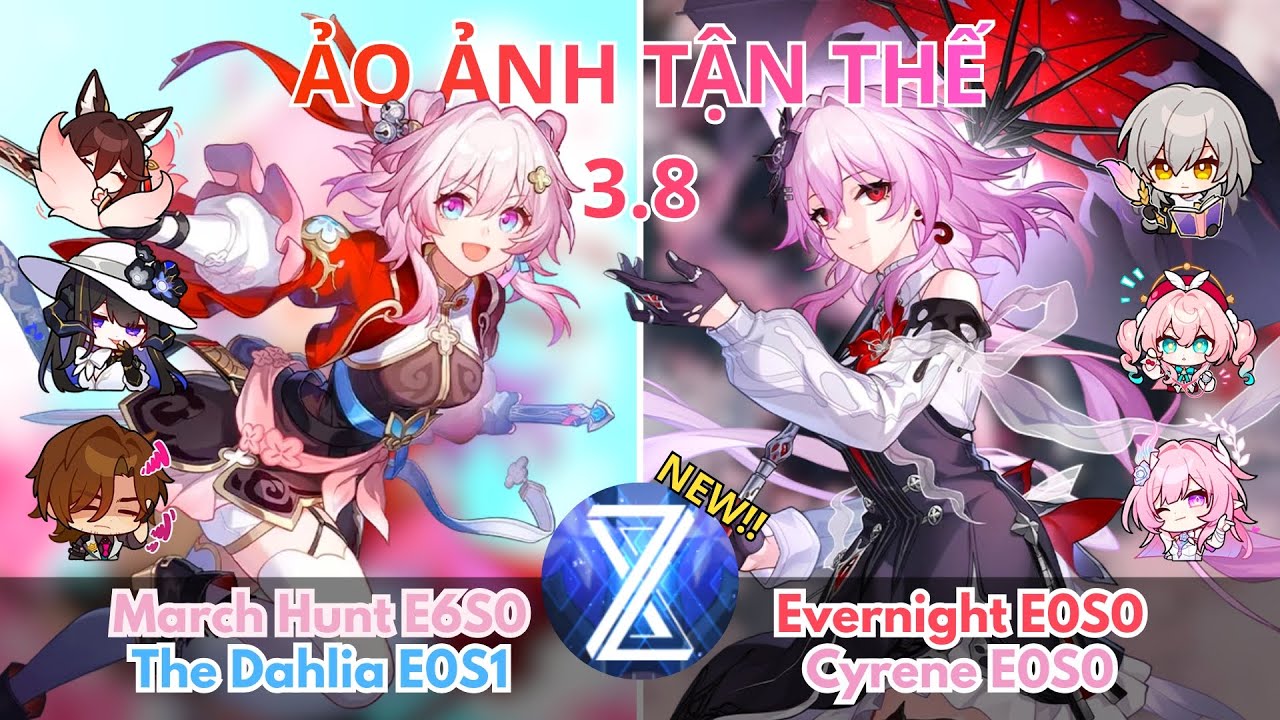 Ảo Ảnh Tận Thế  Mới 3.8 | Tầng 4 | March 7th x The Dahlia & Evernight x Cyrene | Honkai Star Rail