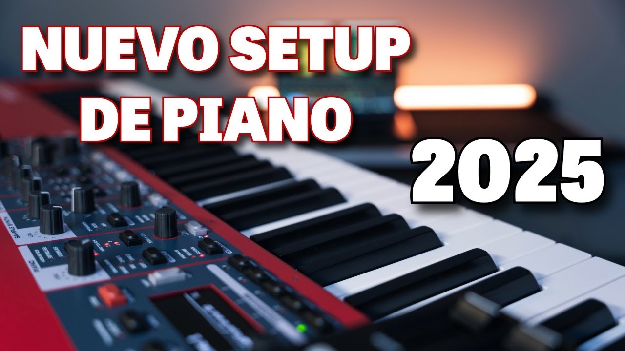 MI SETUP DE PIANO 2025 KEYS RIG