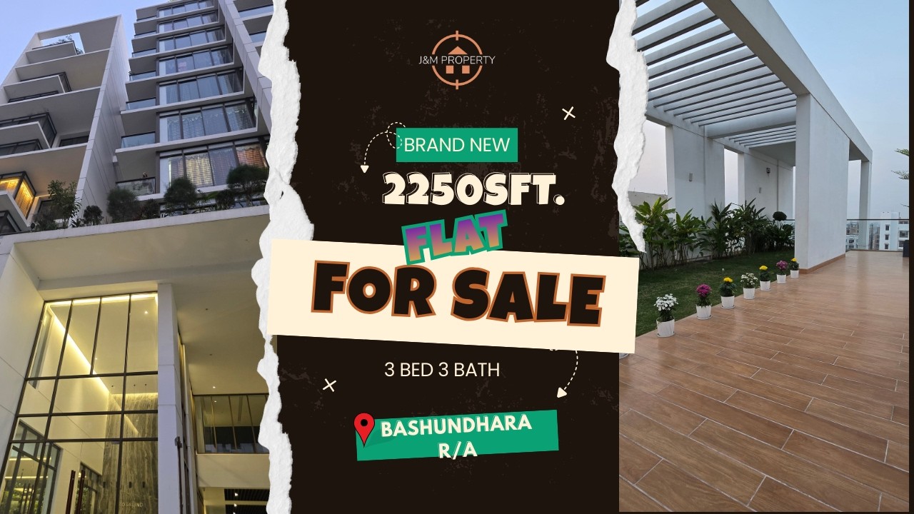 Brand New 2250sf. flat for sale at Bashundhara R/A. J&M PROPERTY ID1925051