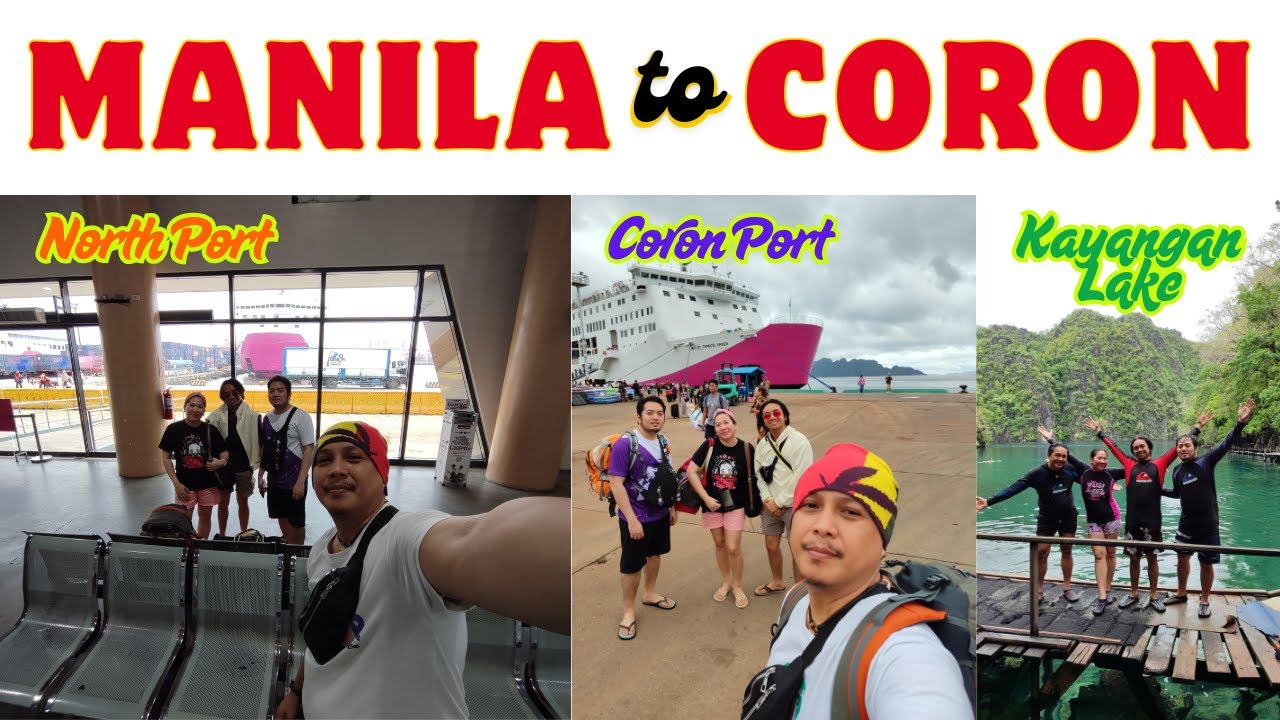 MANILA TO CORON via 2GO FERRY 2025 | 13HRS TRAVEL | Biyahe ni Leo at Lea