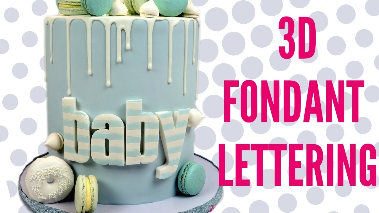 3D FONDANT LETTERING & TALL CAKE STRUCTURE