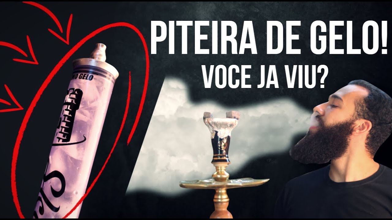 PITEIRA DE GELO PARA NARGUILE! (18+)