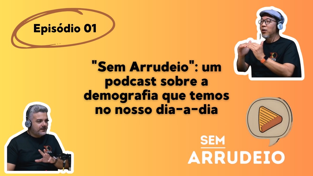 Sem Arrudeio | T01E01 | 