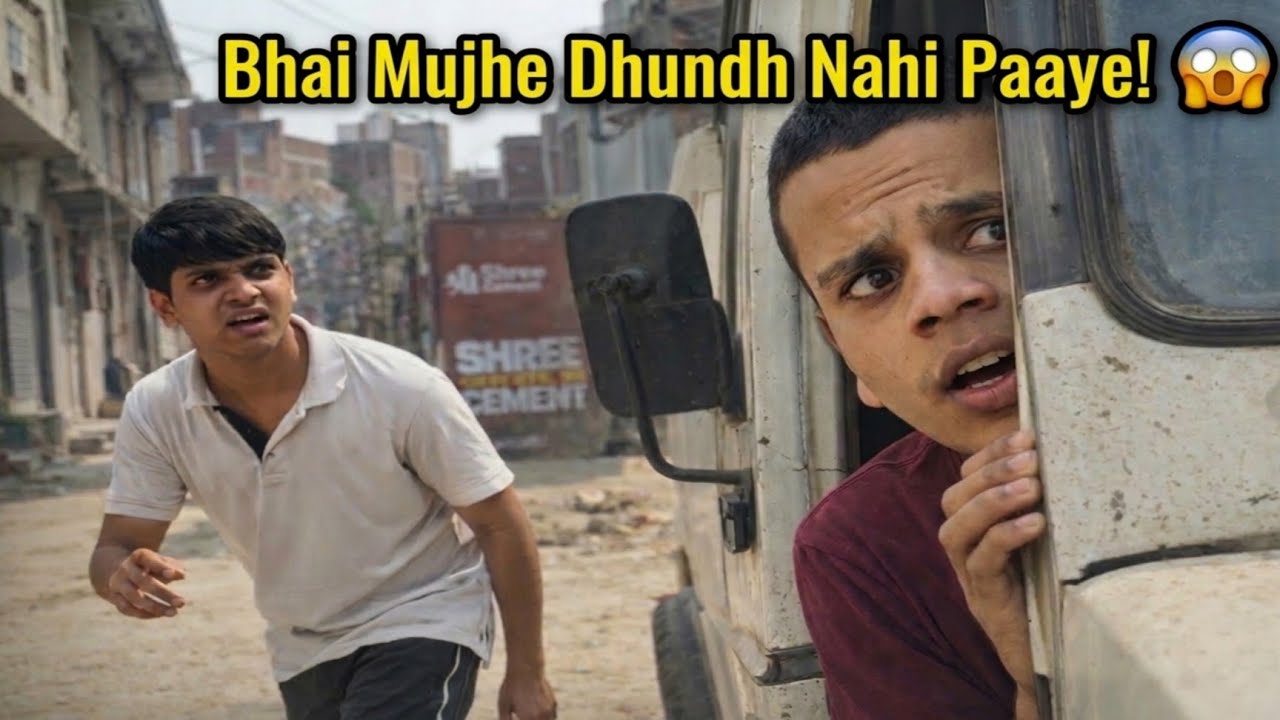 Nitesh Bhai Mujhe Dhundhte Rahe! 😱