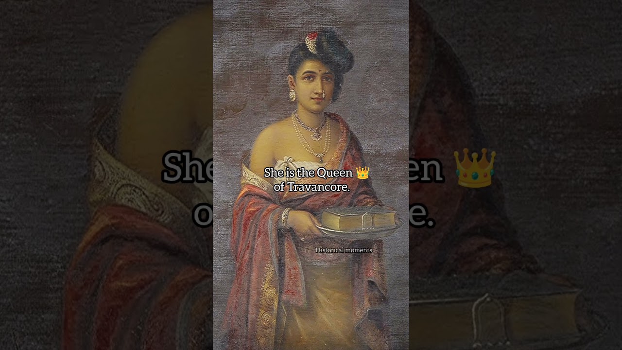 Maharani of Travancore by Raja Ravi Varma #shorts #history #art #painting #queen