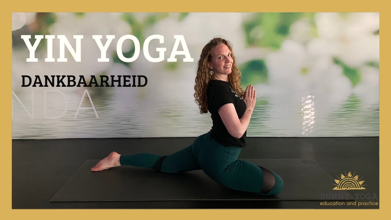 Yin yoga voor dankbaarheid