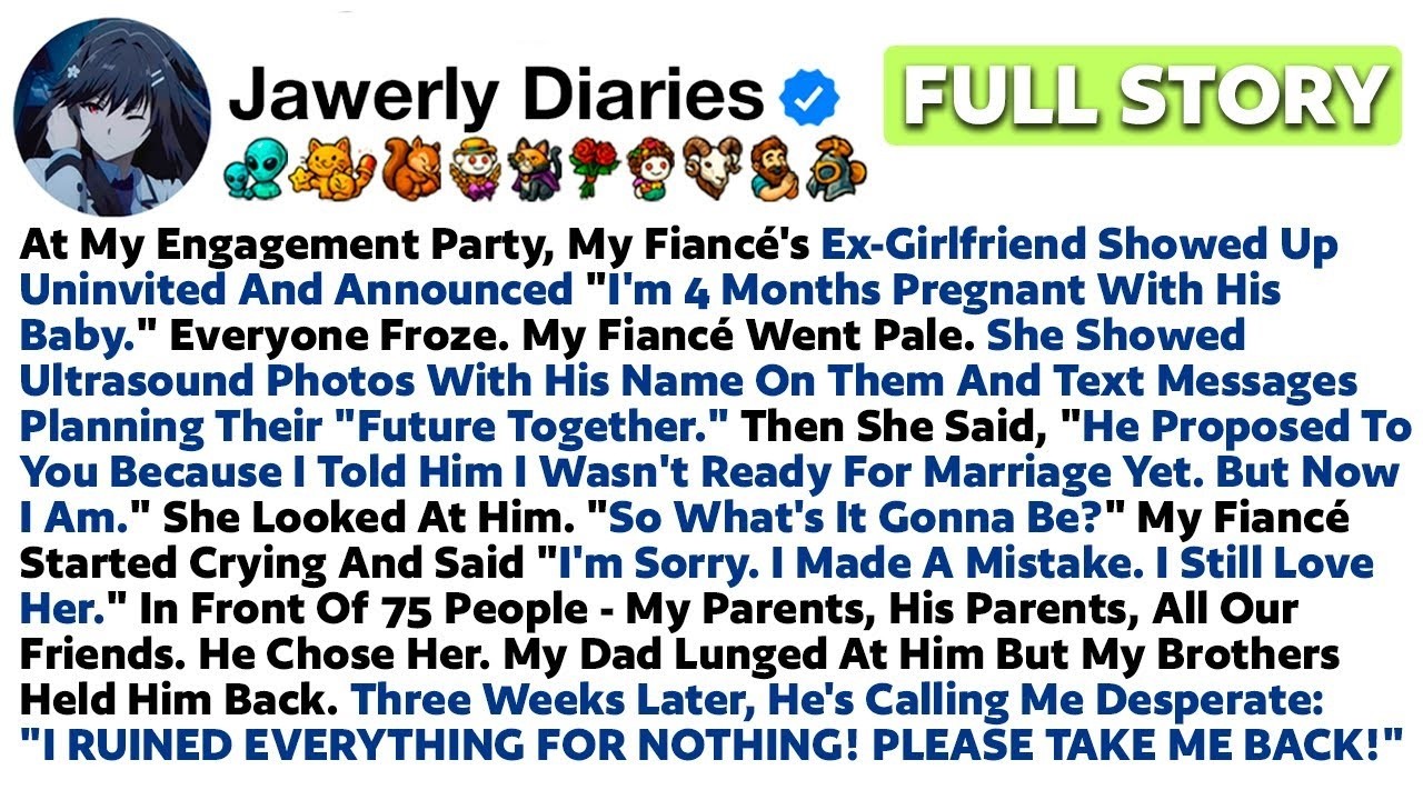 FULL STORY At My Engagement Party, My Fiancé's Ex Girlfriend Showed Up Uninvited And Announced