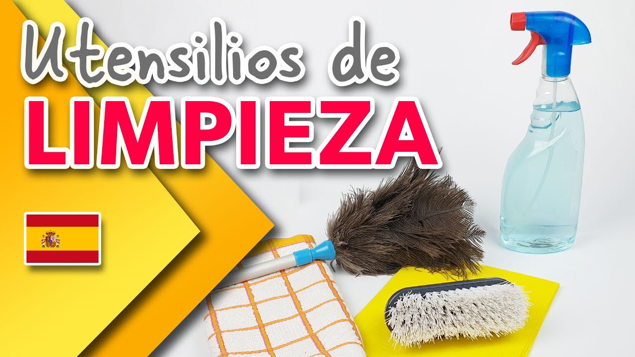 Cleaning Utensils in Spanish - Cleaning Vocabulary