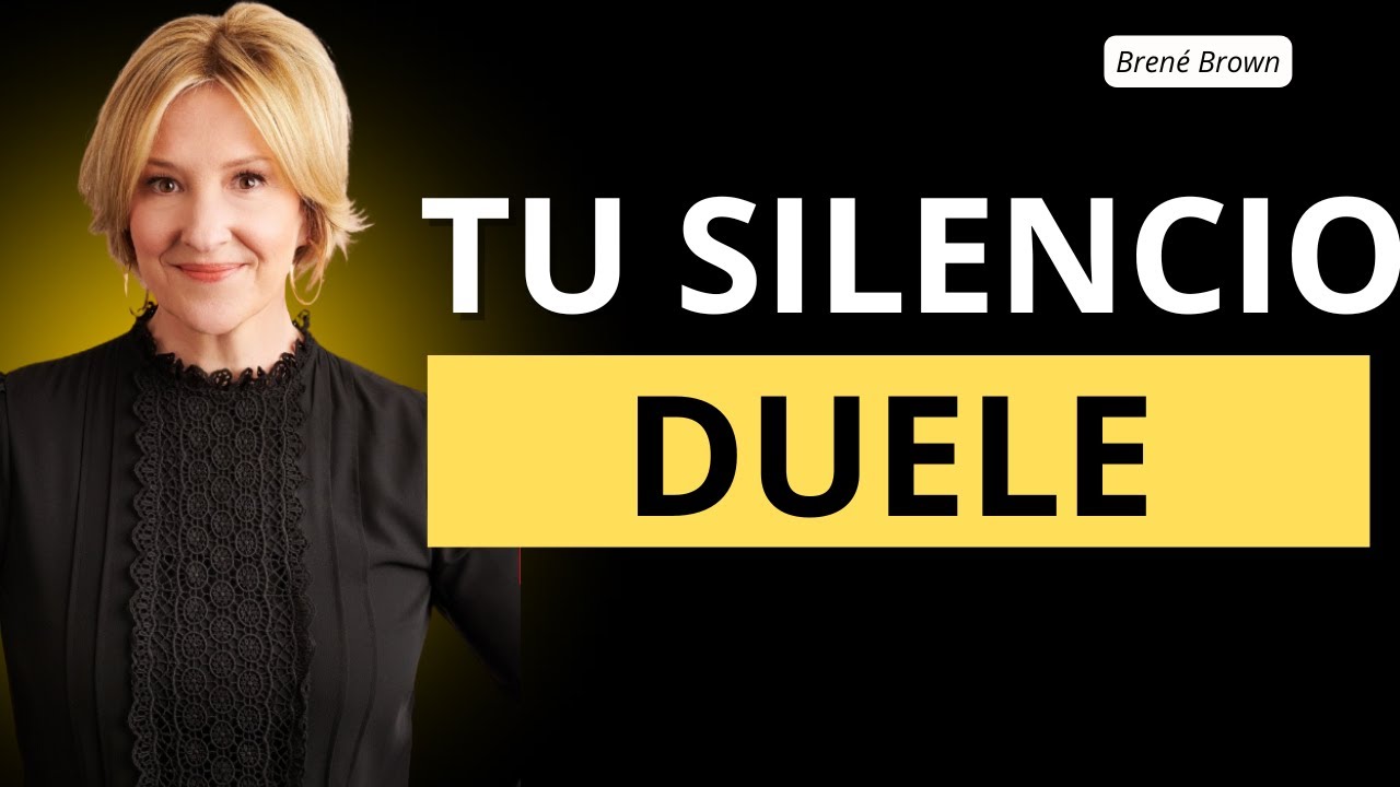 Cuando Callas, Profundizas Su Dolor: Lecciones de Empatía con Brené Brown