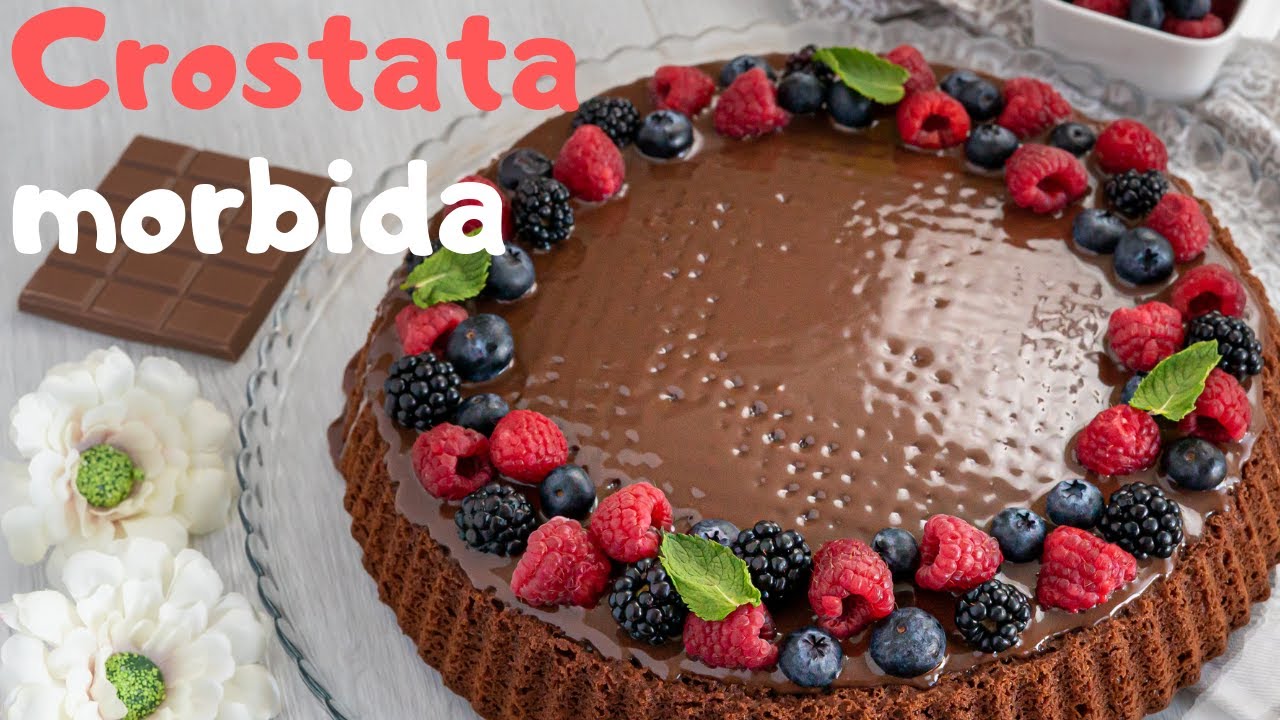 CROSTATA MORBIDA CON CIOCCOLATO E FRUTTI DI BOSCO
