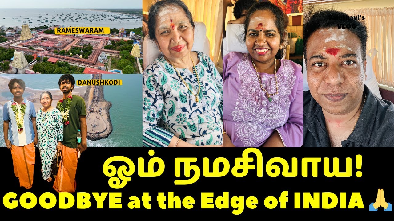Saying Goodbye at the Edge of India 🙏 | Amma’s Final Journey | Dhanushkodi & Rameswaram Vlog