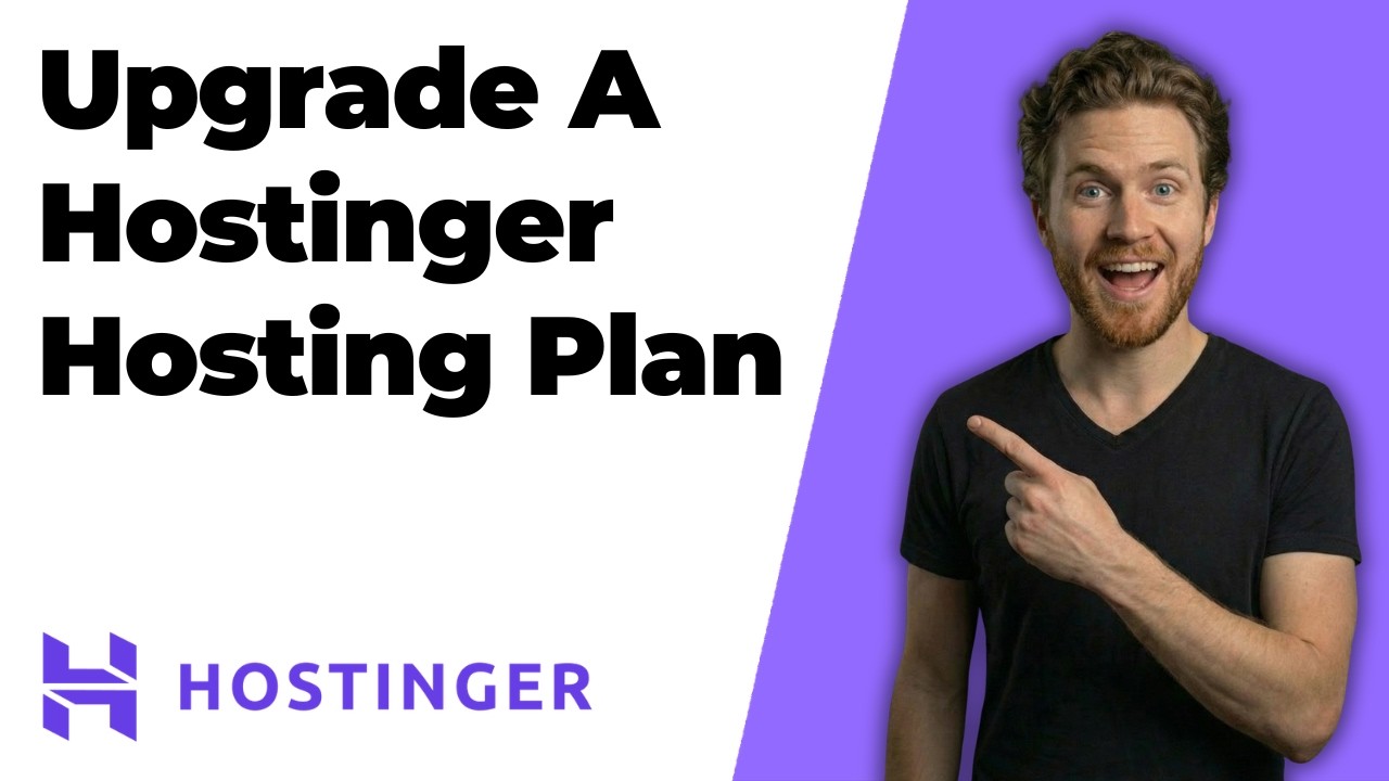 How To Upgrade A Hostinger Hosting Plan (2026 Easy Guide)