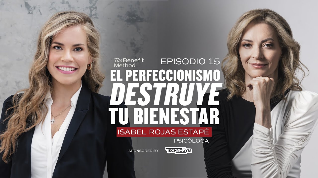 El perfeccionismo destruye tu bienestar: Isabel Rojas